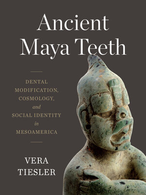 cover image of Ancient Maya Teeth